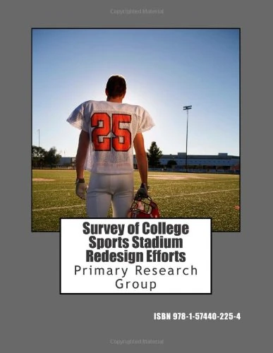 Survey of College Sports Stadium Redesign Efforts