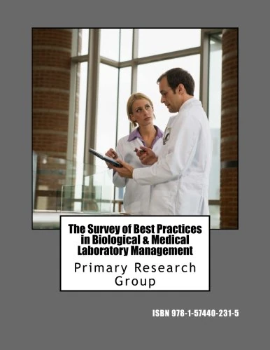 The Survey of Best Practices in Biological & Medical Laboratory Management