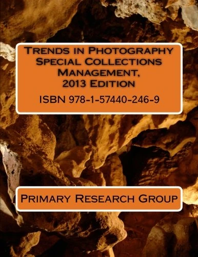 Trends in Photography Special Collections Management, 2013 Edition