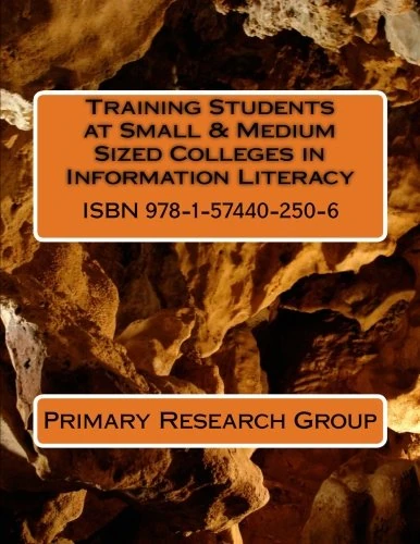 Training Students at Small & Medium Sized Colleges in Information Literacy