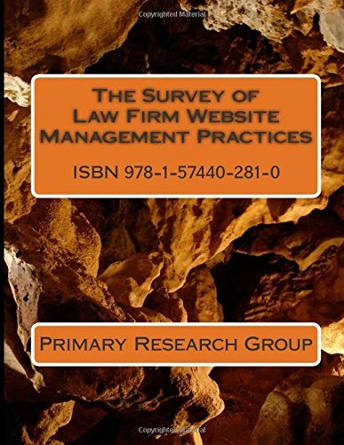 The Survey of Law Firm Website Management Practices