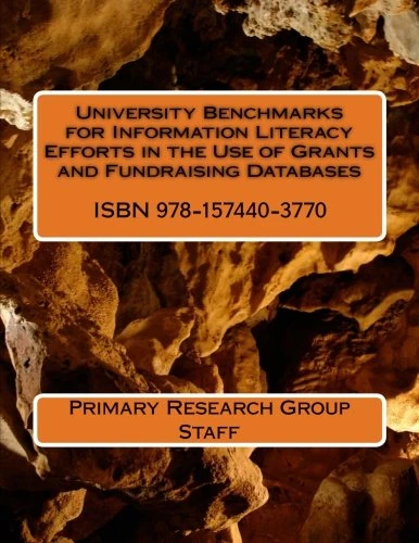 University Benchmarks for Information Literacy Efforts in the Use of Grants and