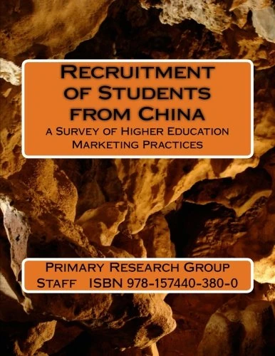 Recruitment of Students from China: a Survey of Higher Education Marketing Practices