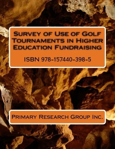 Survey of Use of Golf Tournaments in Higher Education Fundraising