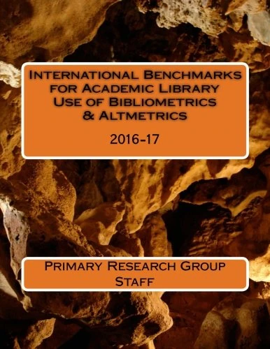 International Benchmarks for Academic Library Use of Bibliometrics & Altmetrics: 2016-17