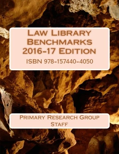 Law Library Benchmarks 2016-17 Edition