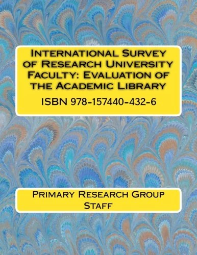International Survey of Research University Faculty: Evaluation of the Academic Library