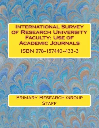 International Survey of Research University Faculty: Use of Academic Journals