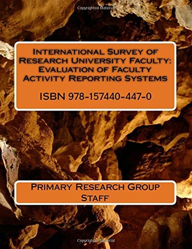International Survey of Research University Faculty: Evaluation of Faculty Activity Reporting Systems