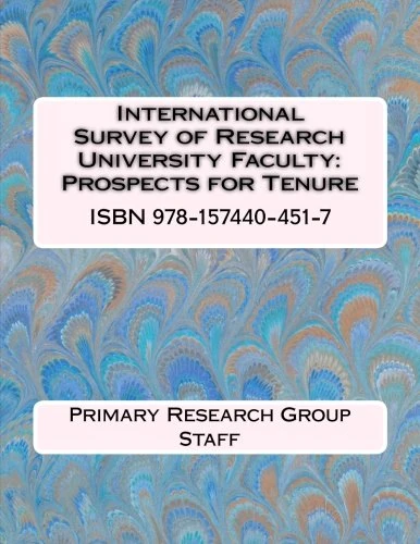 International Survey of Research University Faculty: Prospects for Tenure