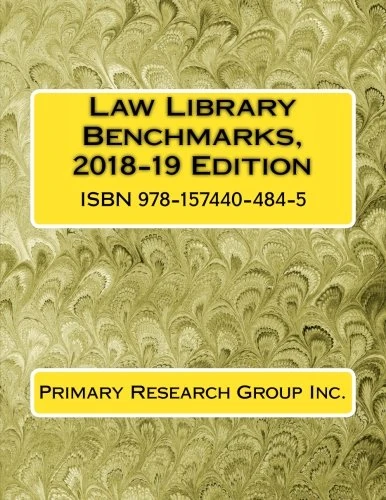 Law Library Benchmarks, 2018-19 Edition