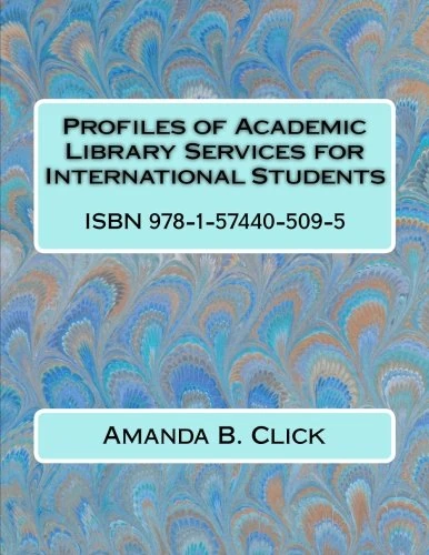 Profiles of Academic Library Services for International Students