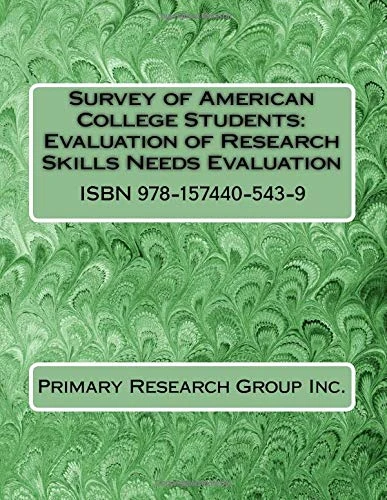 Survey of American College Students: Evaluation of Research Skills Needs Evaluation