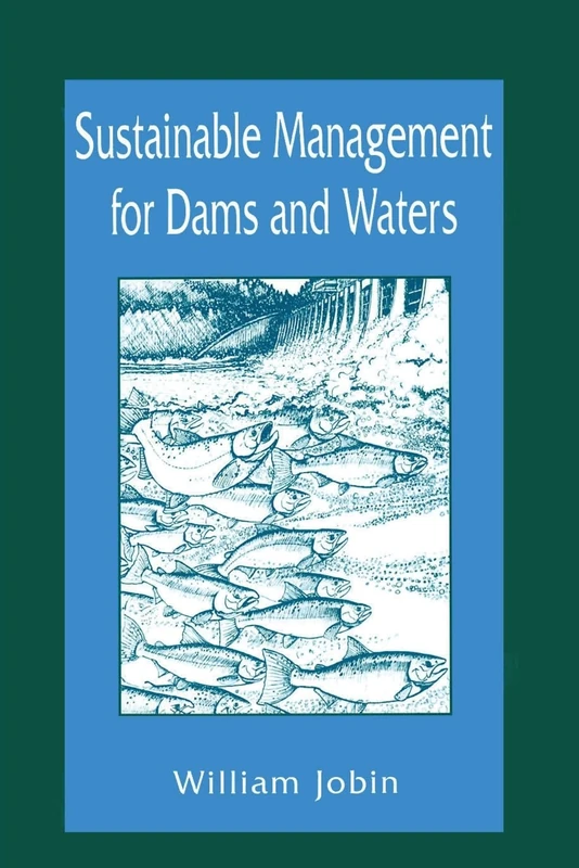 Sustainable Management for Dams and Waters