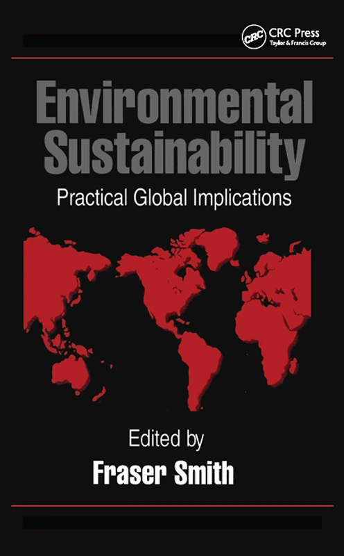 CRC Press - Environmental Sustainability: Practical Global Applications