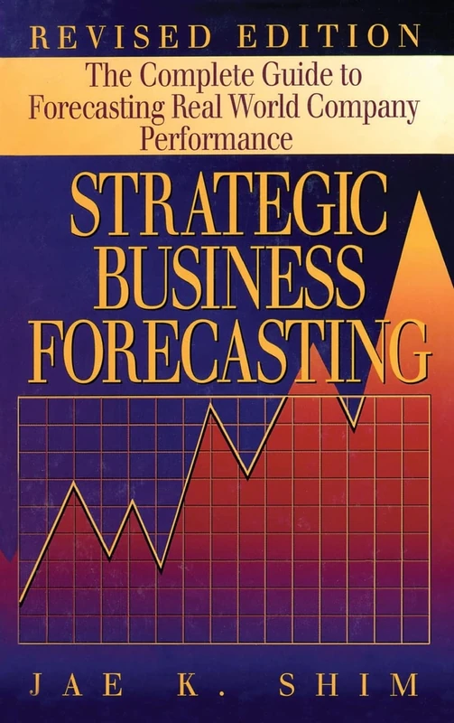 CRC Press Strategic Business Forecasting - Revised Edition