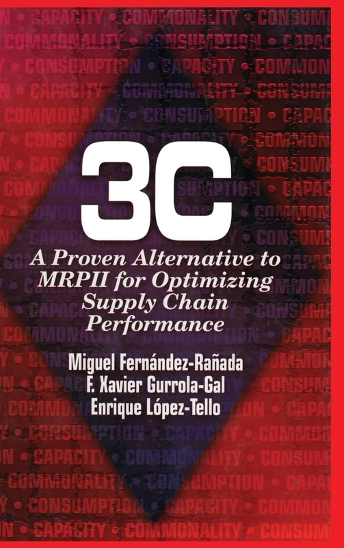3c: A Proven Alternative to MRPII for Optimizing Supply Chain Performance - Image 1