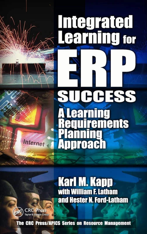 Integrated Learning for ERP Success: A Learning Requirements Planning Approach (Resource Management)