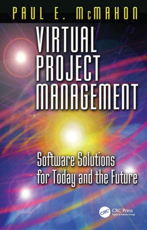 CRC Press Virtual Project Management Software Solutions Book