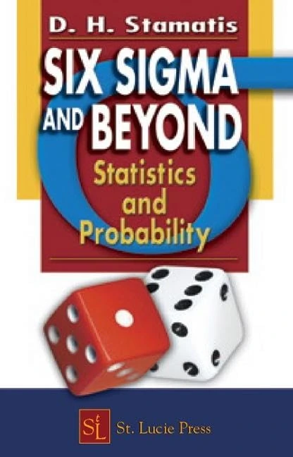 Six Sigma and Beyond: Statistics and Probability, Volume III: 003