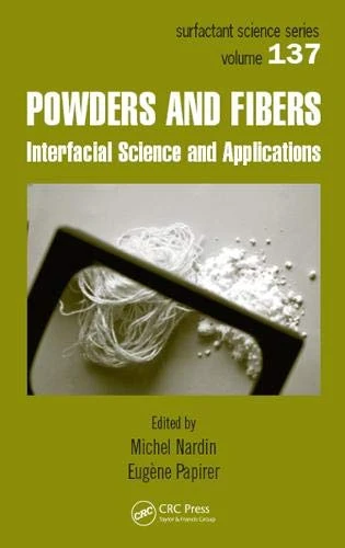Powders and Fibers: Interfacial Science and Applications (Surfactant Science)
