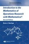 Introduction to the Mathematics of Operations Research with Mathematica® (Pure & Applied Mathematics)