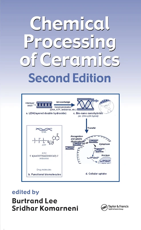 Chemical Processing of Ceramics: 28 (Materials Engineering)
