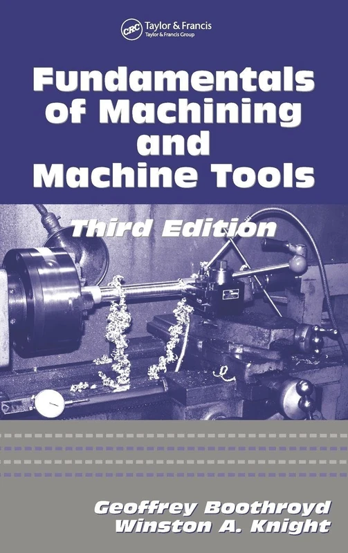CRC Press Fundamentals of Metal Machining and Machine Tools