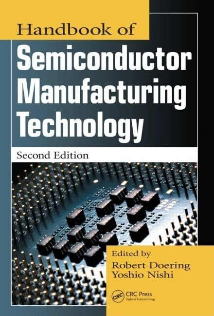 Handbook of Semiconductor Manufacturing Technology