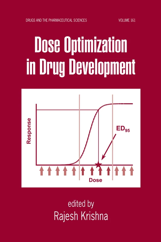 CRC Press Dose Optimization in Drug Development: 161 Book