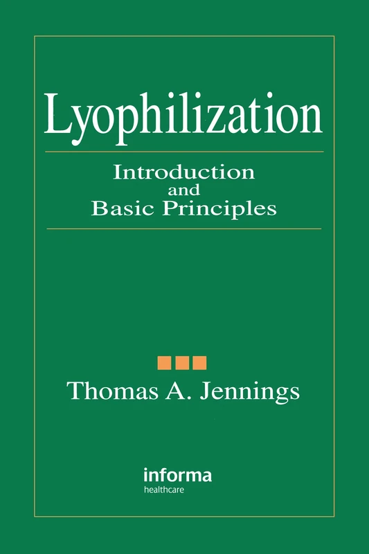 Lyophilization: Introduction and Basic Principles