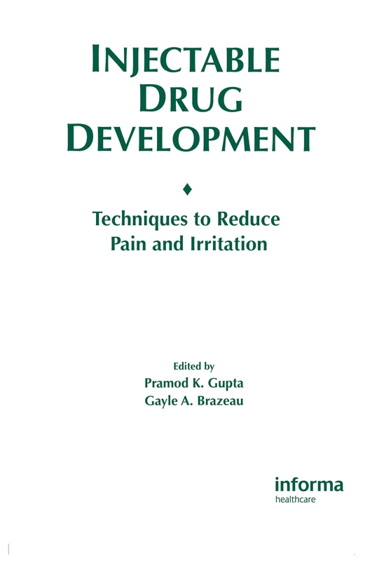 Injectable Drug Development: Techniques to Reduce Pain and Irritation