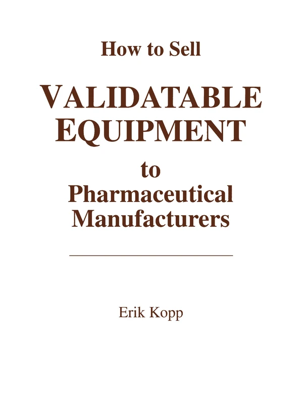 CRC Press - How to Sell Validatable Equipment to Pharma
