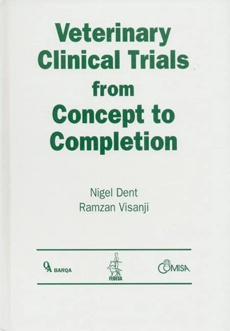 Veterinary Clinical Trials From Concept to Completion - Image 1