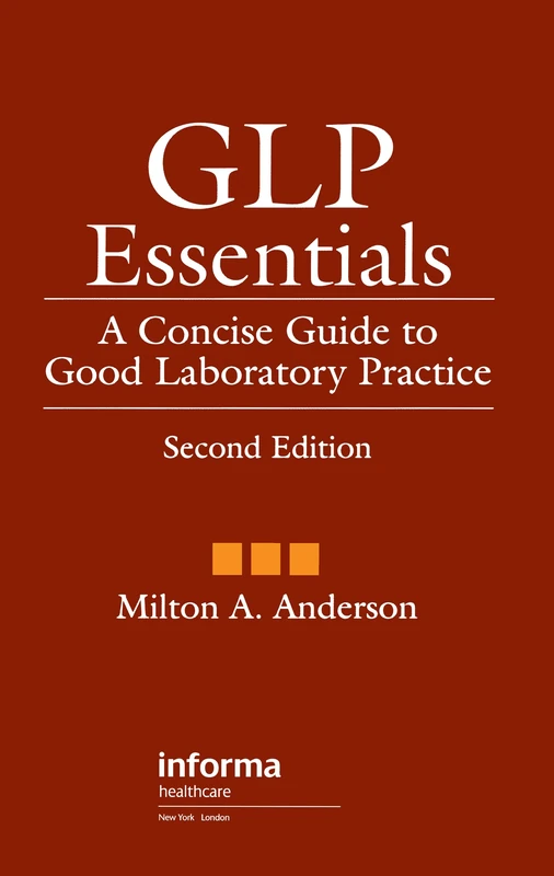 Glp Essentials: A Concise Guide to Good Laboratory Practice, Second Edition (5-Pack: A Concise Guide to Good Laboratory Practice