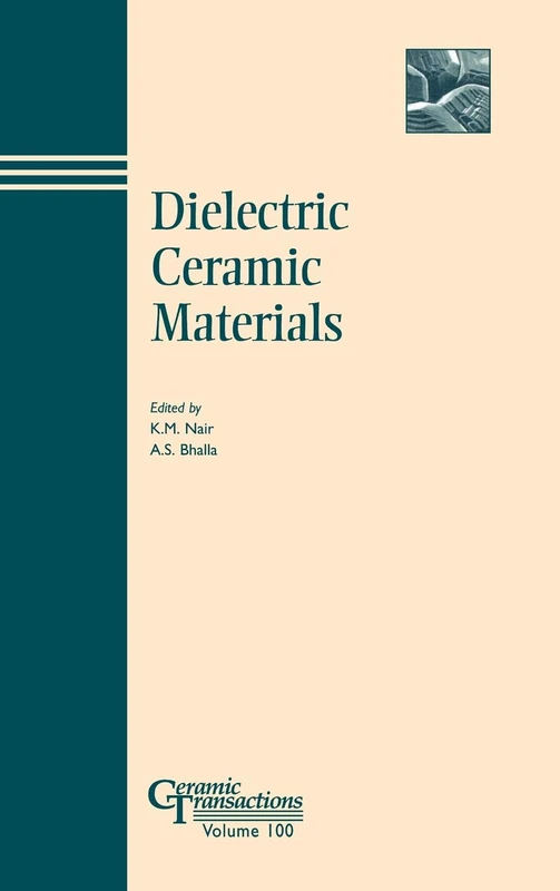 Dielectric Ceramic Materials: 100 (Ceramic Transactions Series)