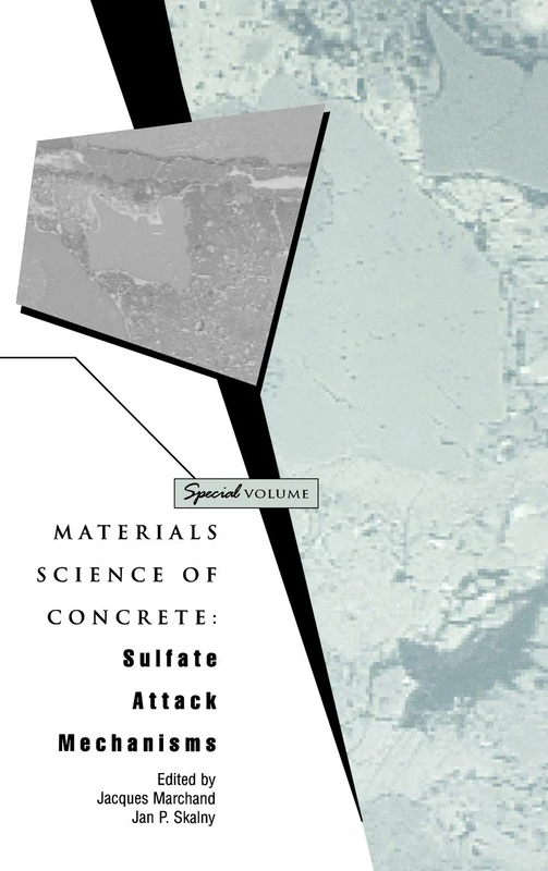 Materials Science of Concrete, Special Volume: Sulfate Attack Mechanisms: 60 - Image 1