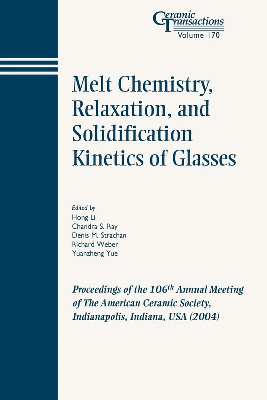 Wiley Melt Chemistry Relx CT Vol 170 - Ceramic Transactions
