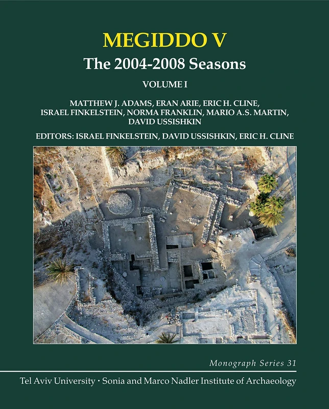 Megiddo V: The 2004-2008 Seasons (Monograph Series of the Sonia and Marco Nadler Institute of Archaeology): 31 - Image 1