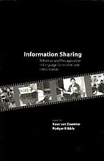 Information Sharing – Reference & Presupposition in Language Generation & Interpretation: Reference and Preposition in Language Generation and Interpretation: 143 (Lecture Notes)