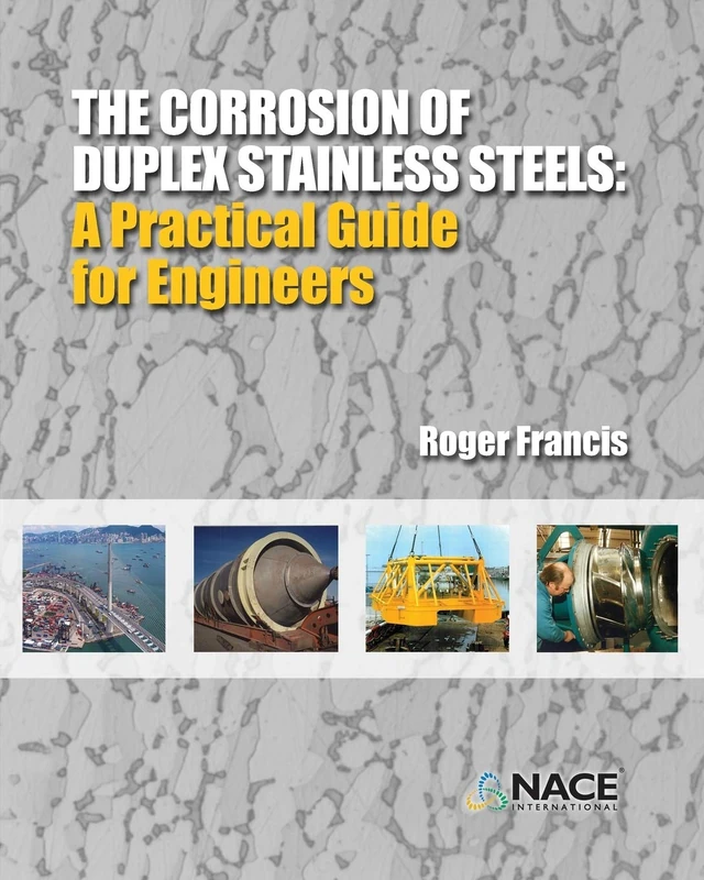 The Corrosion of Duplex Stainless Steels: : A Practical Guide for Engineers - Image 1