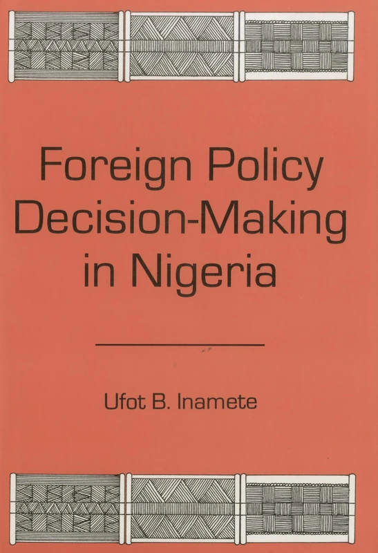 Foreign Policy Decision-making in Nigeria