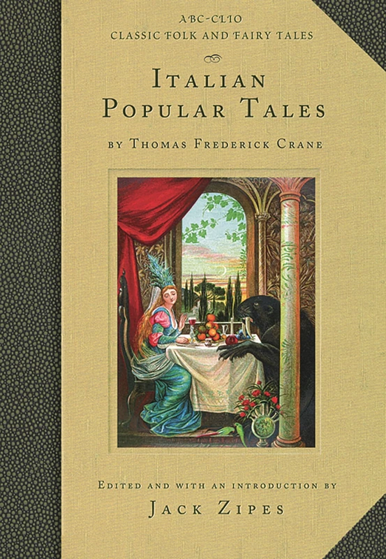 Italian Popular Tales (Classic Folk and Fairy Tales)