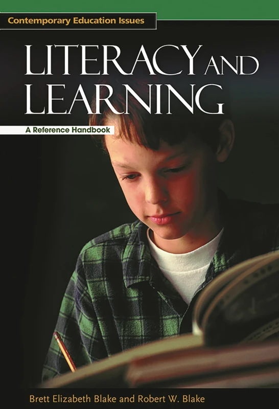 Literacy and Learning: A Reference Handbook (Contemporary Education Issues)