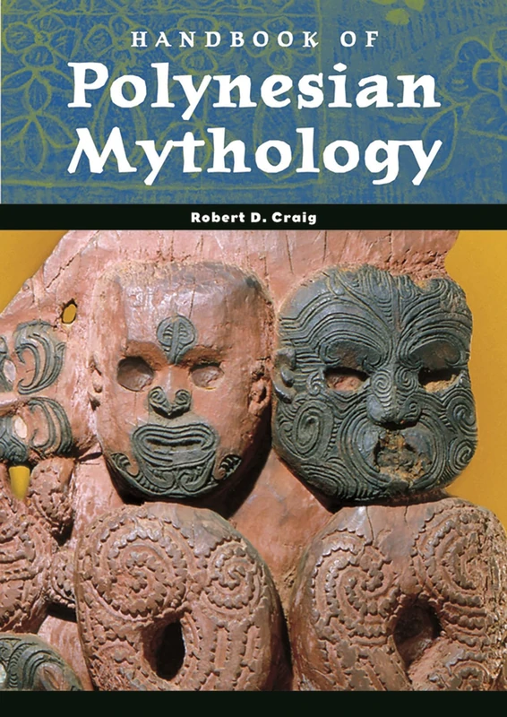 Handbook of Polynesian Mythology (World Mythology)