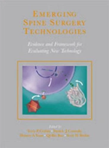 Emerging Spine Surgery Technologies: Evidence and Framework for Evaluating New Technology