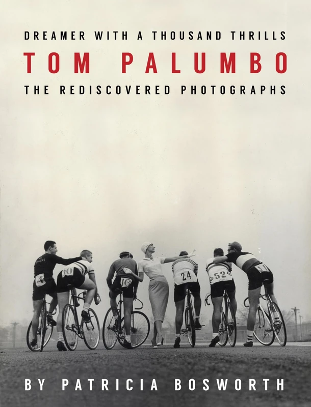 Dreamer With a Thousand Thrills The Rediscovered Photographs of Tom Palumbo - Image 1