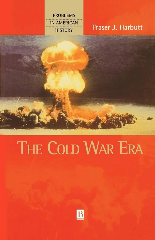 Cold War Era: 6 (Problems in American History)