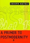 A Primer to Postmodernity