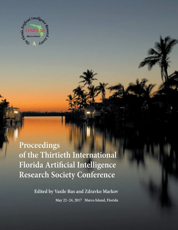 Proceedings of the Thirtieth International Florida Artificial Intelligence Research Society Conference - Image 1